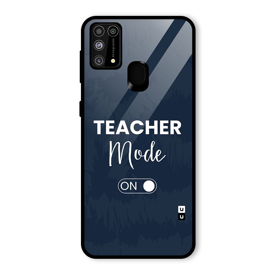 Teacher Mode On Glass Back Case for Galaxy F41