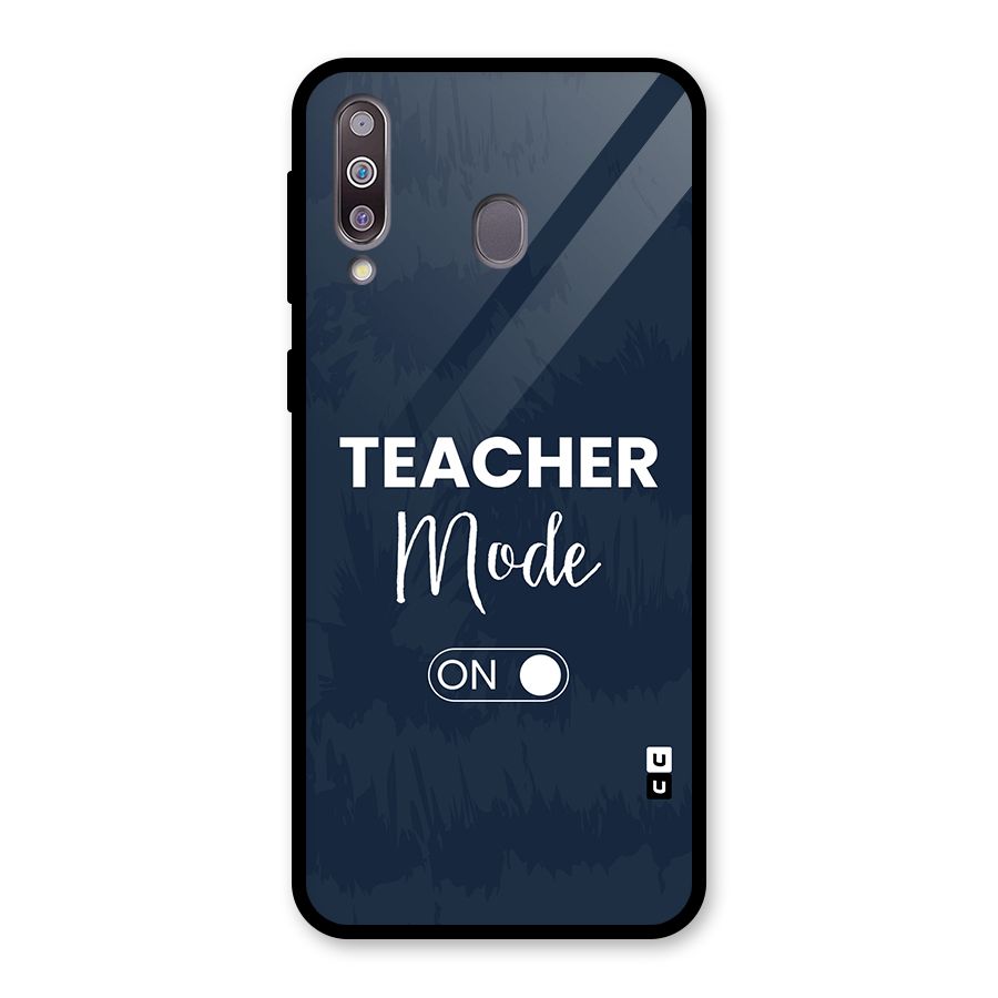 Teacher Mode On Glass Back Case for Galaxy M30