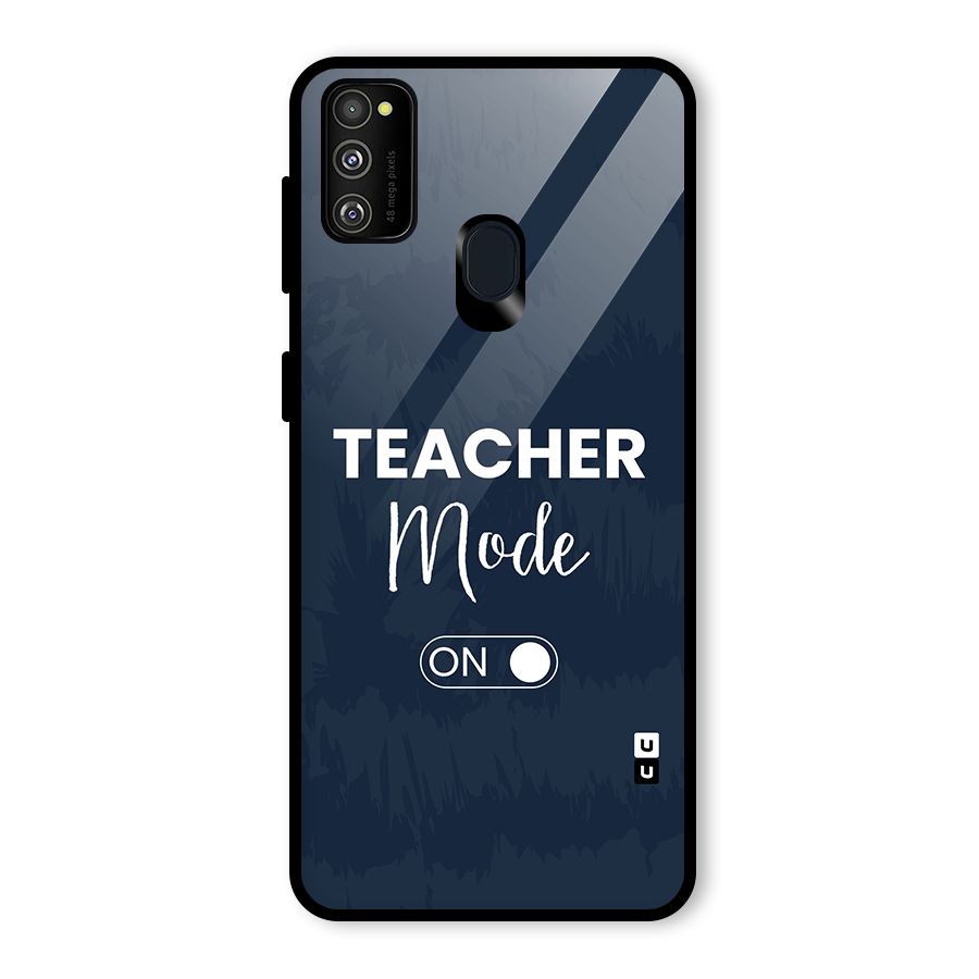 Teacher Mode On Glass Back Case for Galaxy M30s