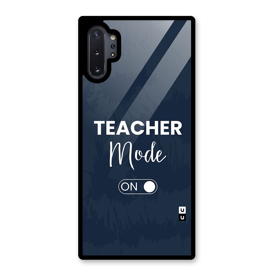 Teacher Mode On Glass Back Case for Galaxy Note 10 Plus