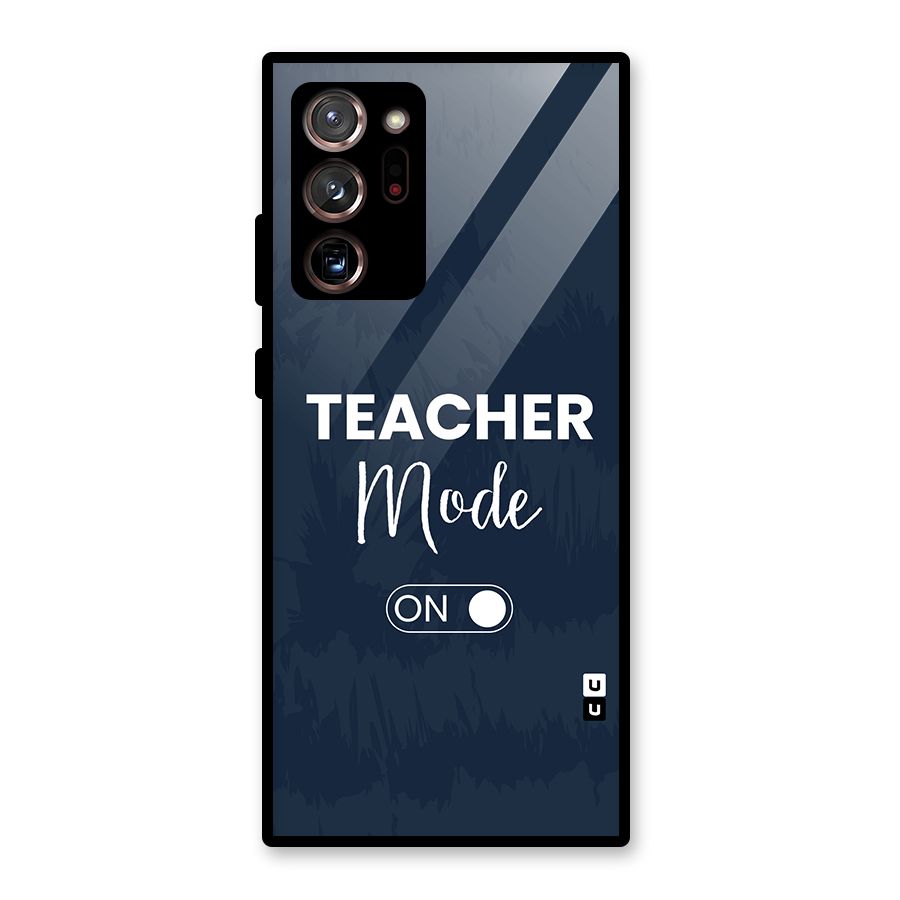 Teacher Mode On Glass Back Case for Galaxy Note 20 Ultra