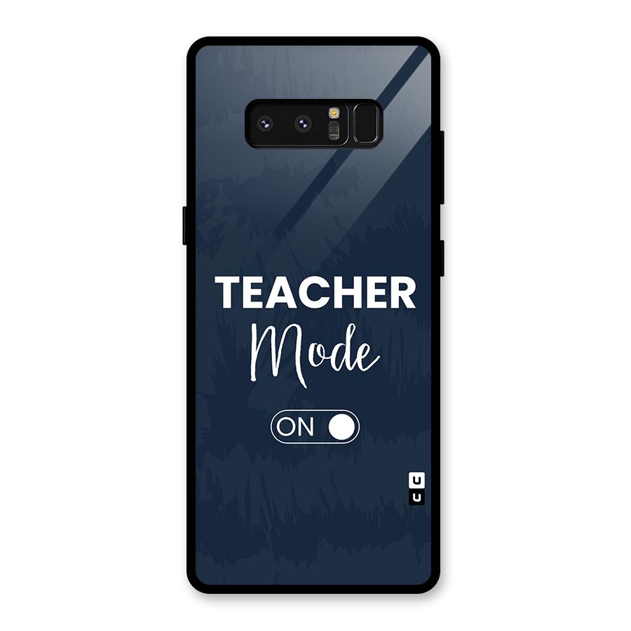 Teacher Mode On Glass Back Case for Galaxy Note 8