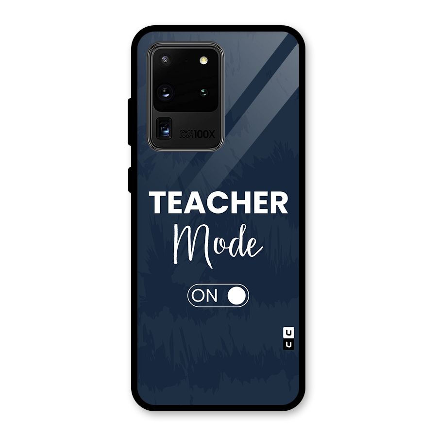 Teacher Mode On Glass Back Case for Galaxy S20 Ultra