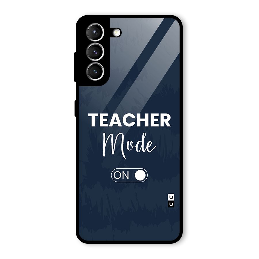 Teacher Mode On Glass Back Case for Galaxy S21 5G