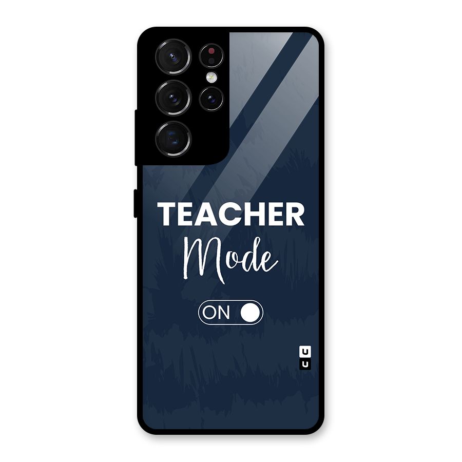 Teacher Mode On Glass Back Case for Galaxy S21 Ultra 5G