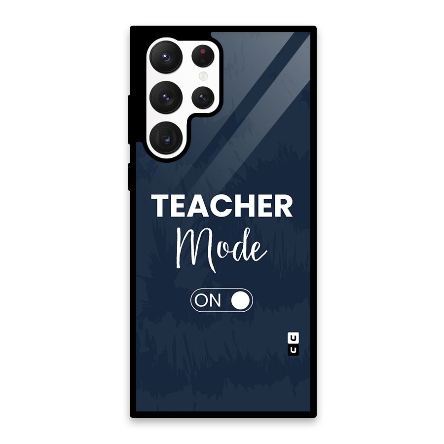 Teacher Mode On Glass Back Case for Galaxy S22 Ultra 5G