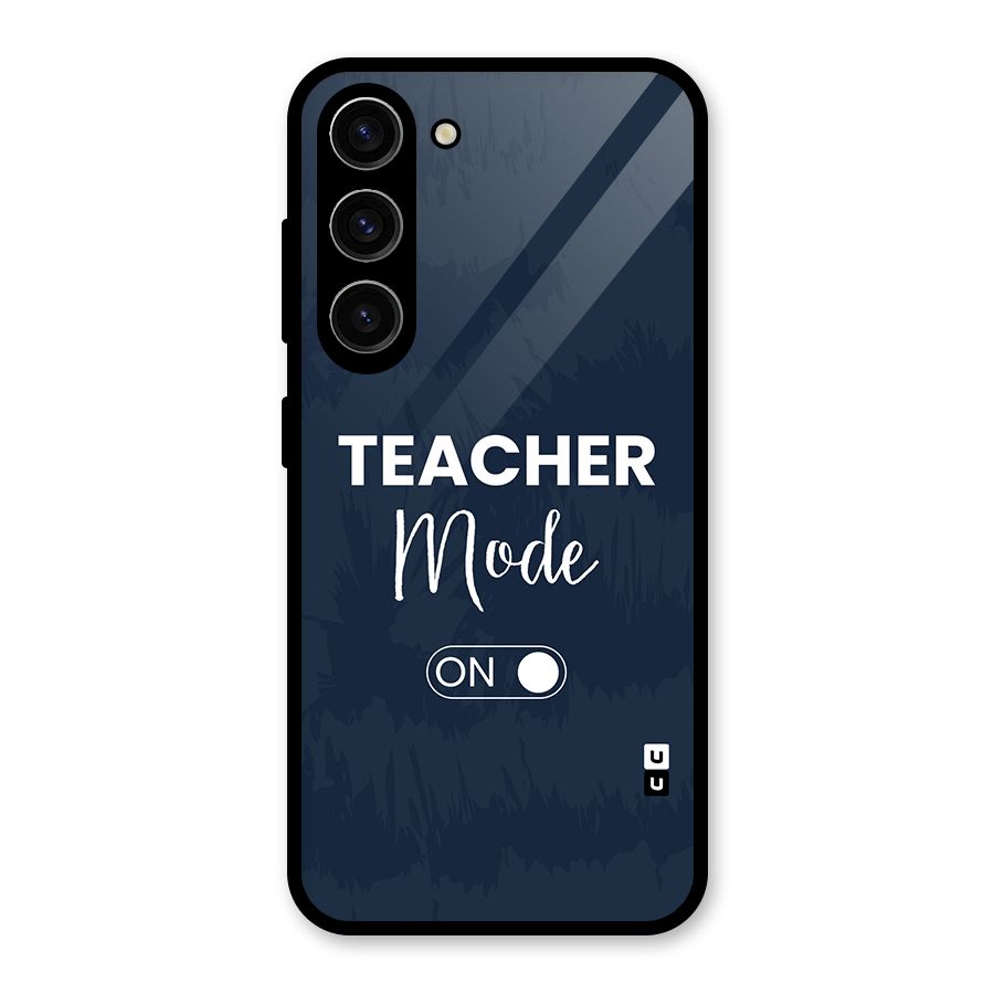 Teacher Mode On Glass Back Case for Galaxy S23
