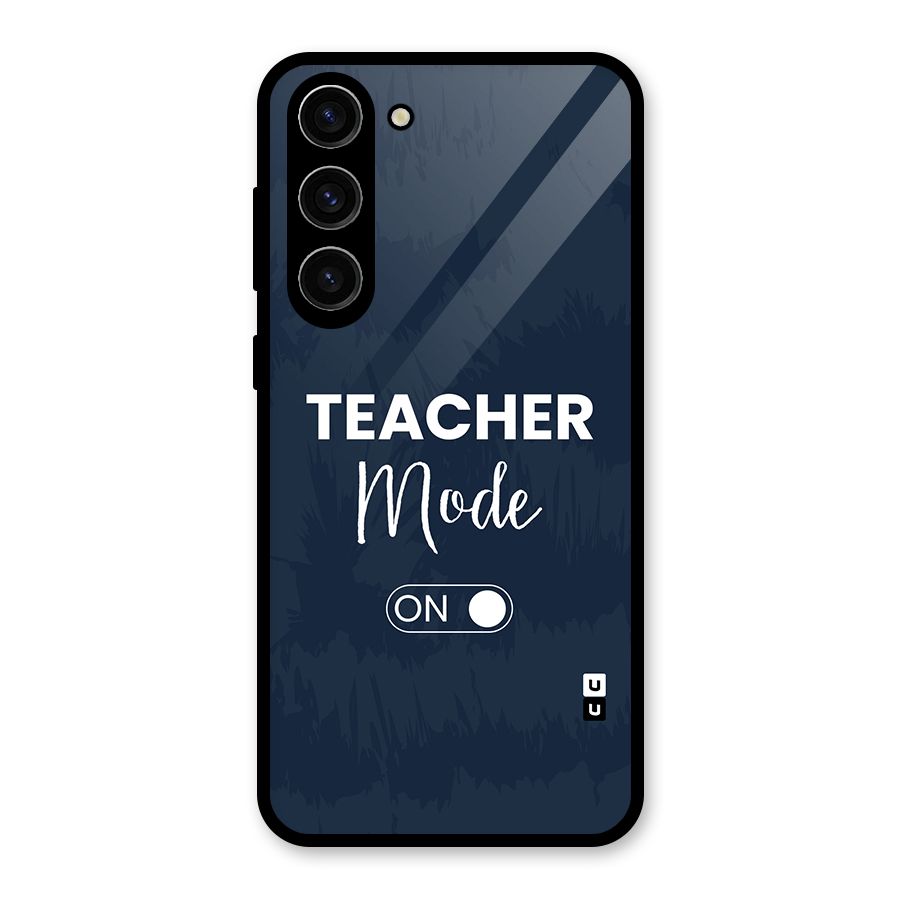 Teacher Mode On Glass Back Case for Galaxy S23 Plus