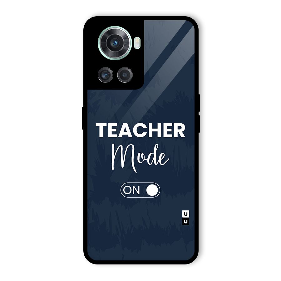 Teacher Mode On Glass Back Case for OnePlus 10R