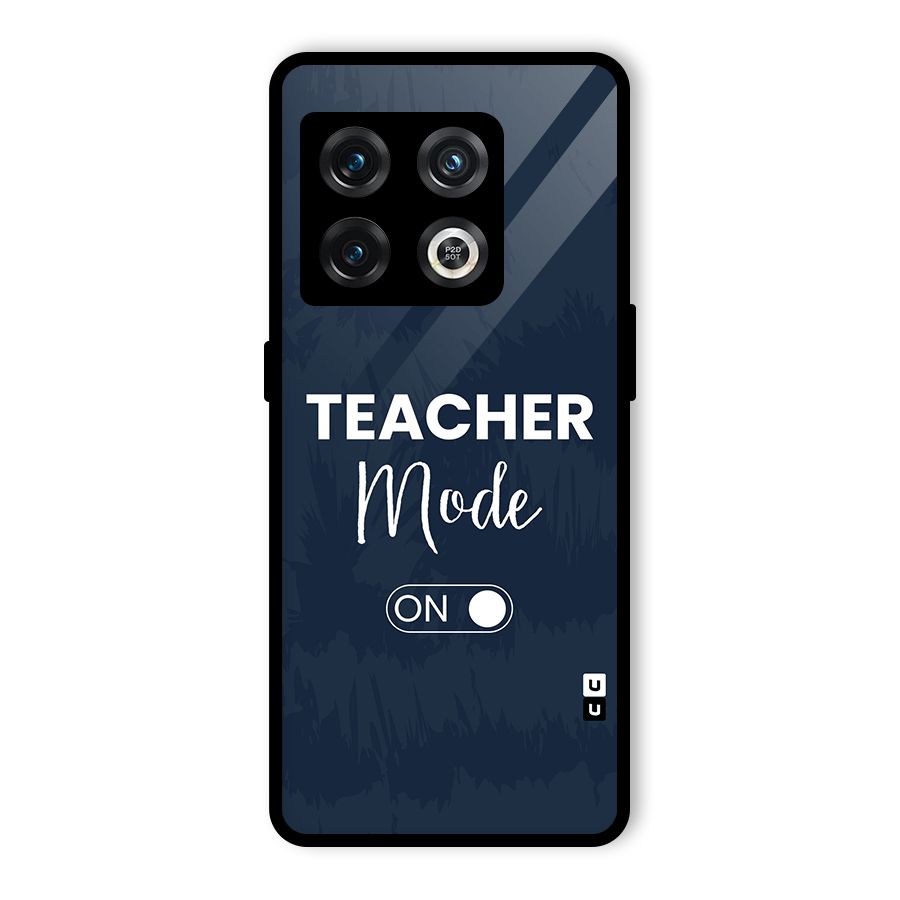 Teacher Mode On Glass Back Case for OnePlus 10 Pro 5G