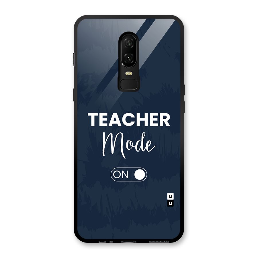 Teacher Mode On Glass Back Case for OnePlus 6