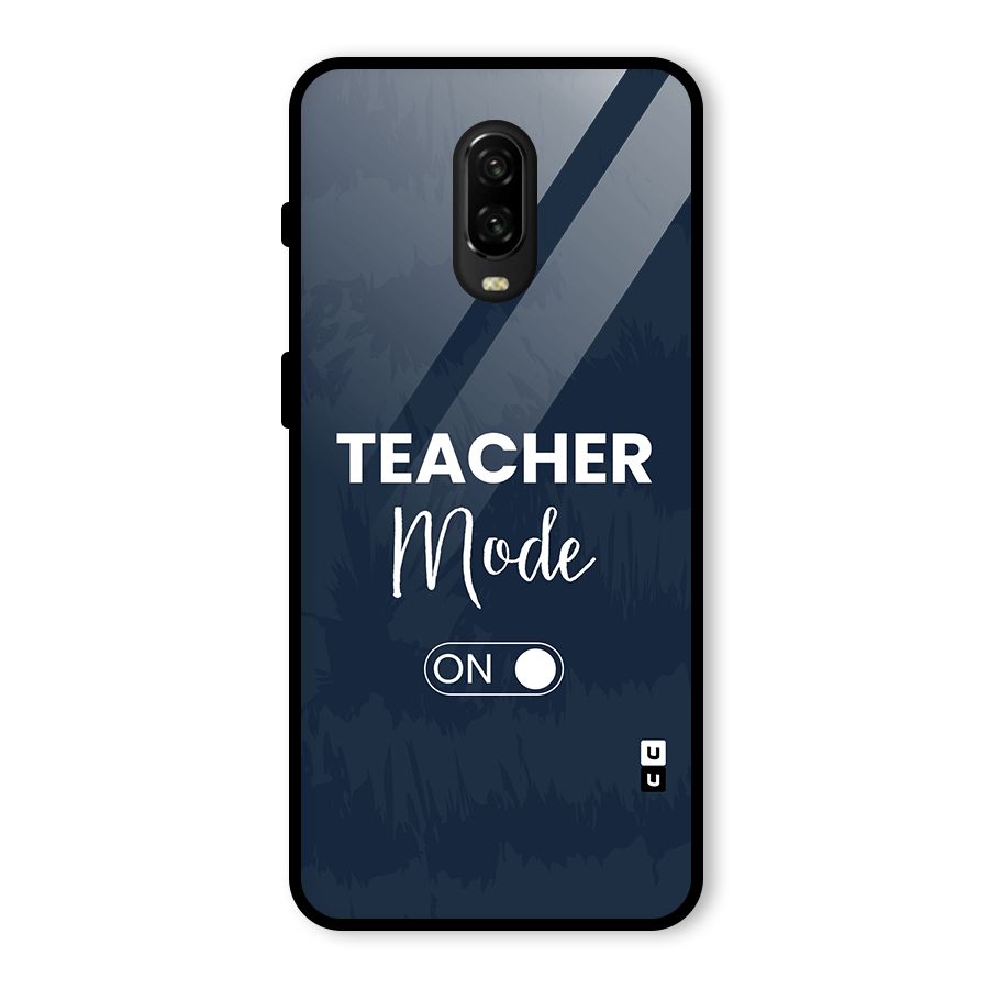 Teacher Mode On Glass Back Case for OnePlus 6T