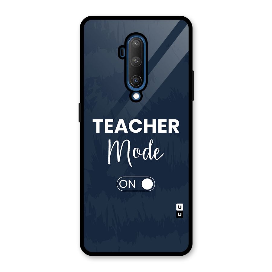 Teacher Mode On Glass Back Case for OnePlus 7T Pro