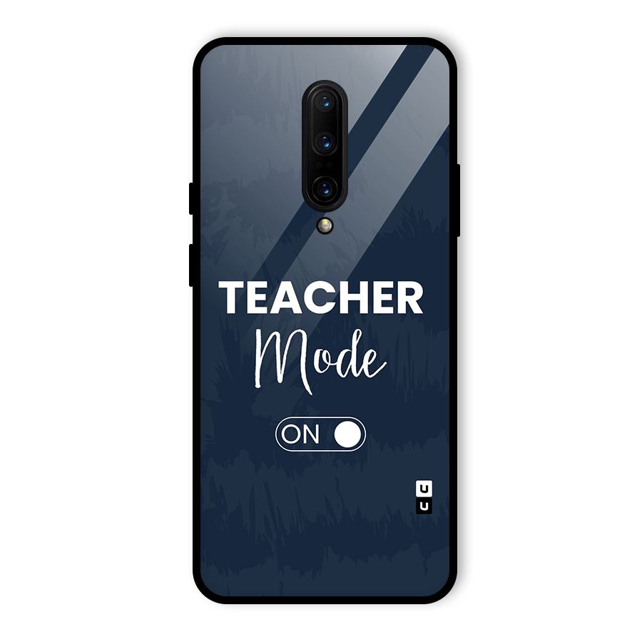 Teacher Mode On Glass Back Case for OnePlus 7 Pro