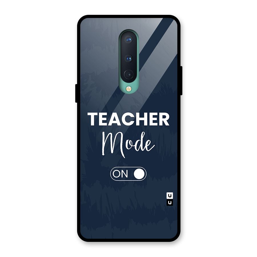 Teacher Mode On Glass Back Case for OnePlus 8