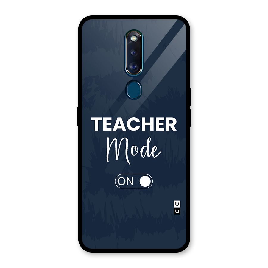 Teacher Mode On Glass Back Case for Oppo F11 Pro