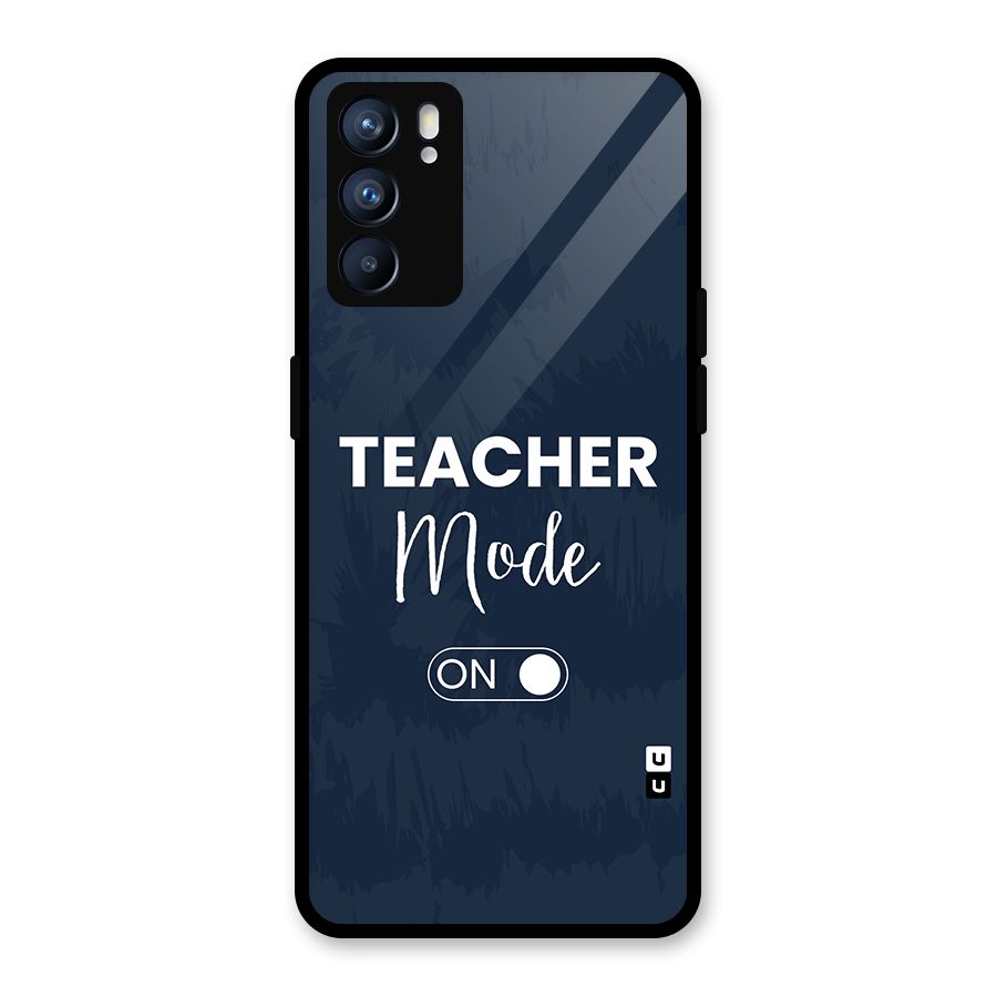 Teacher Mode On Glass Back Case for Oppo Reno6 5G
