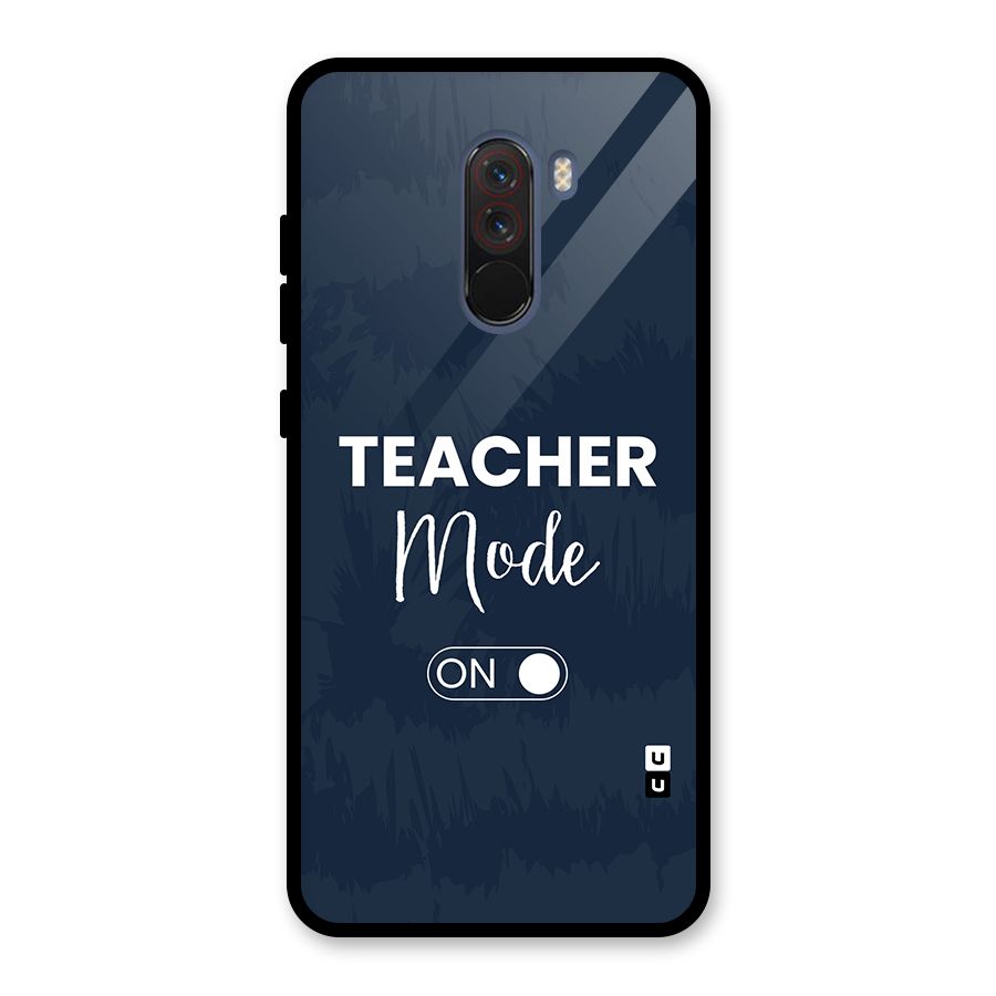 Teacher Mode On Glass Back Case for Poco F1