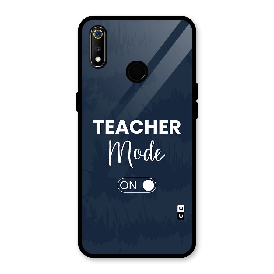 Teacher Mode On Glass Back Case for Realme 3