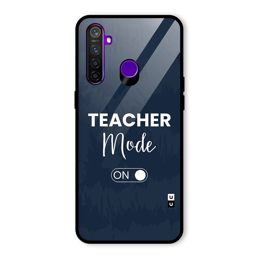 Teacher Mode On Glass Back Case for Realme 5 Pro