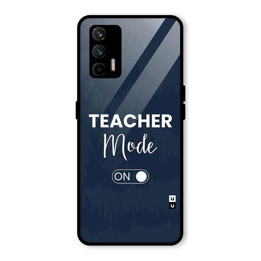 Teacher Mode On Glass Back Case for Realme GT 5G