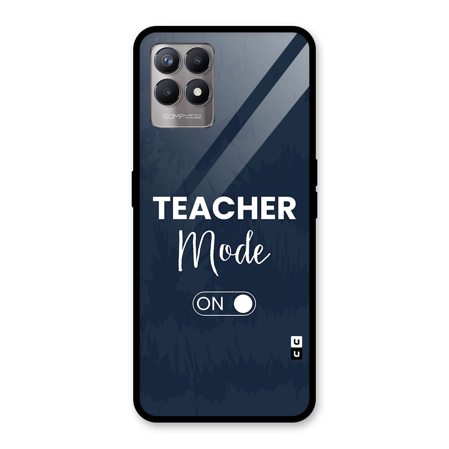 Teacher Mode On Glass Back Case for Realme Narzo 50