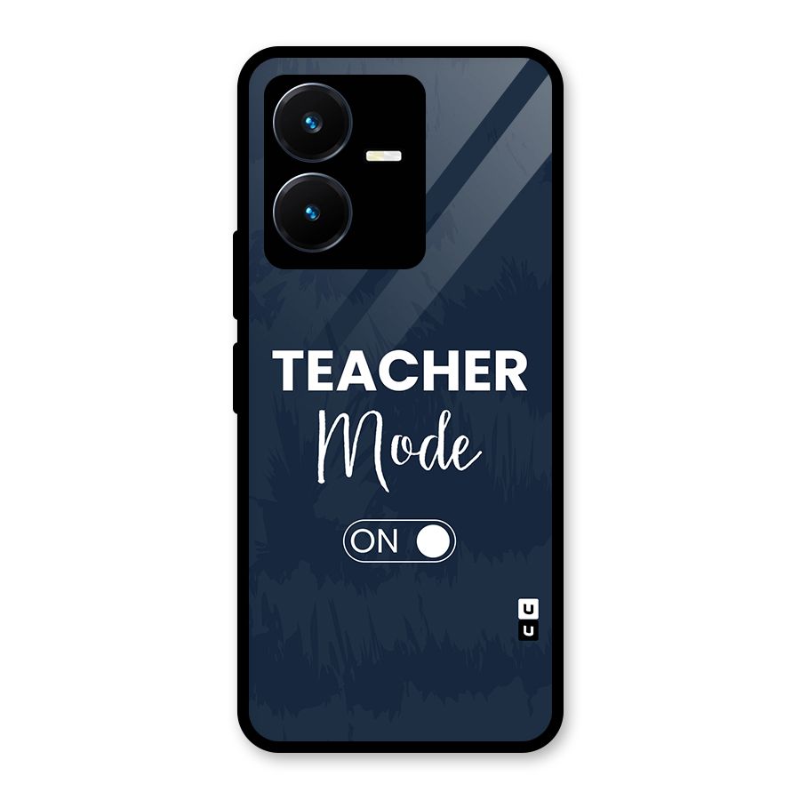 Teacher Mode On Glass Back Case for Vivo Y22