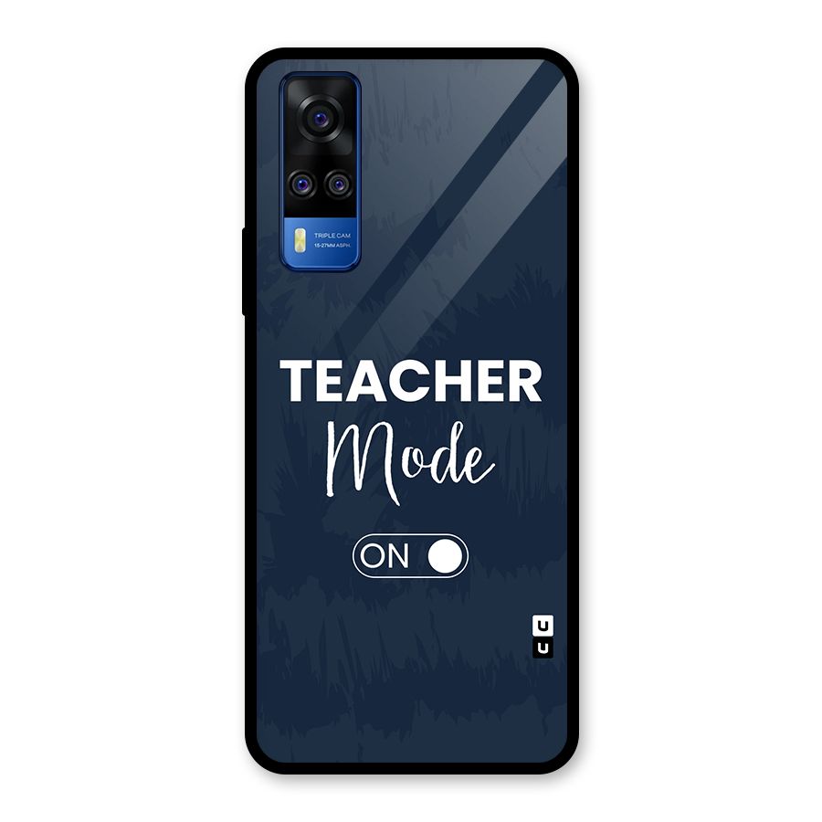 Teacher Mode On Glass Back Case for Vivo Y31