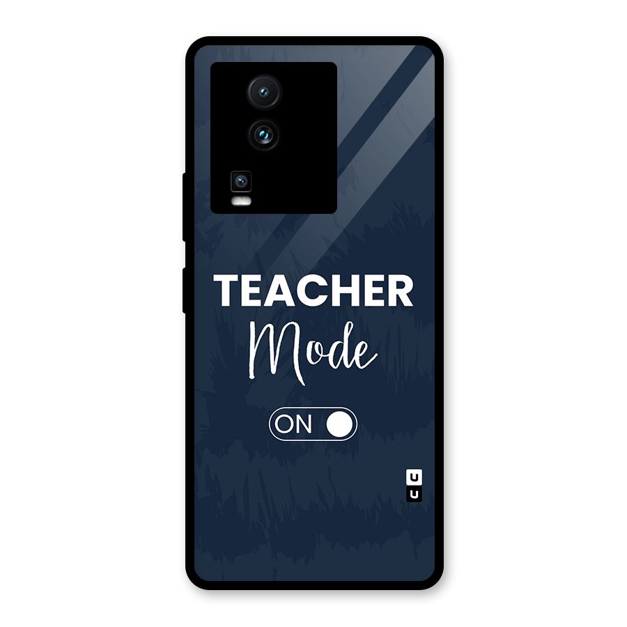 Teacher Mode On Glass Back Case for Vivo iQOO Neo 7