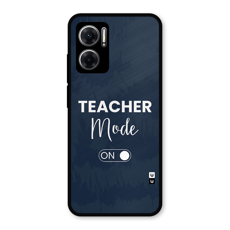Teacher Mode On Metal Back Case for Redmi 11 Prime 5G