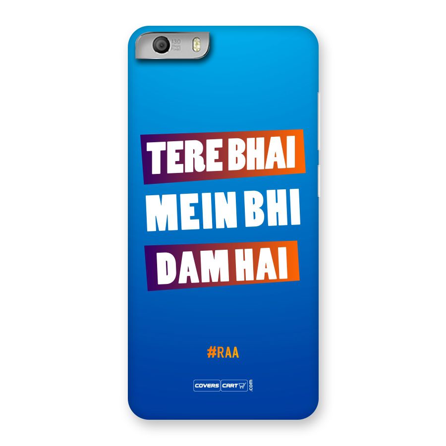 Tere Bhai Me Bhi Dam Hai Back Case for Micromax Canvas Knight 2