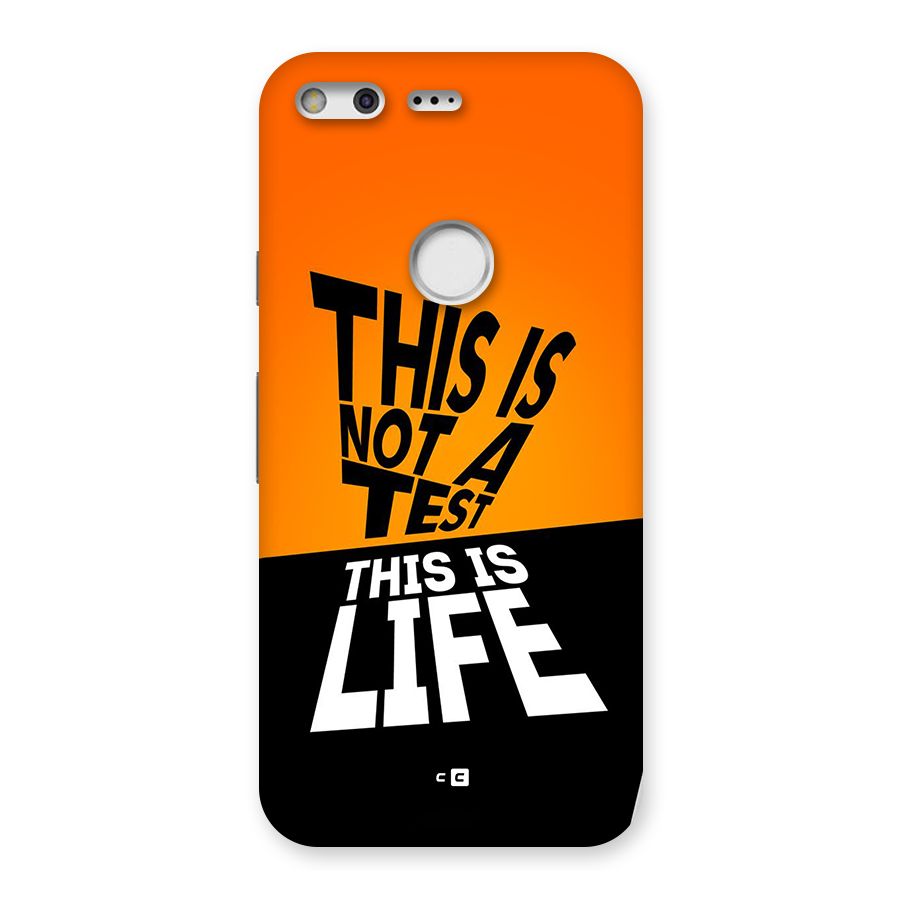 Test Life Back Case for Google Pixel