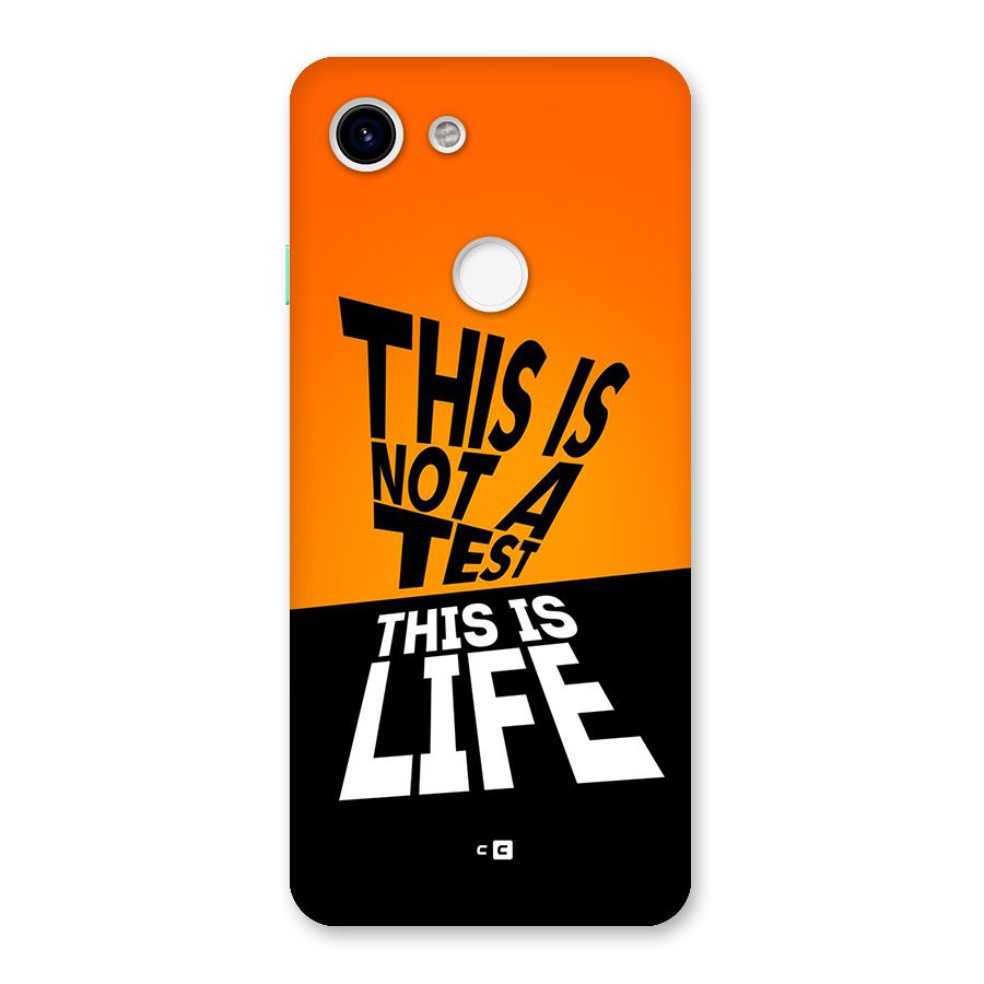 Test Life Back Case for Google Pixel 3