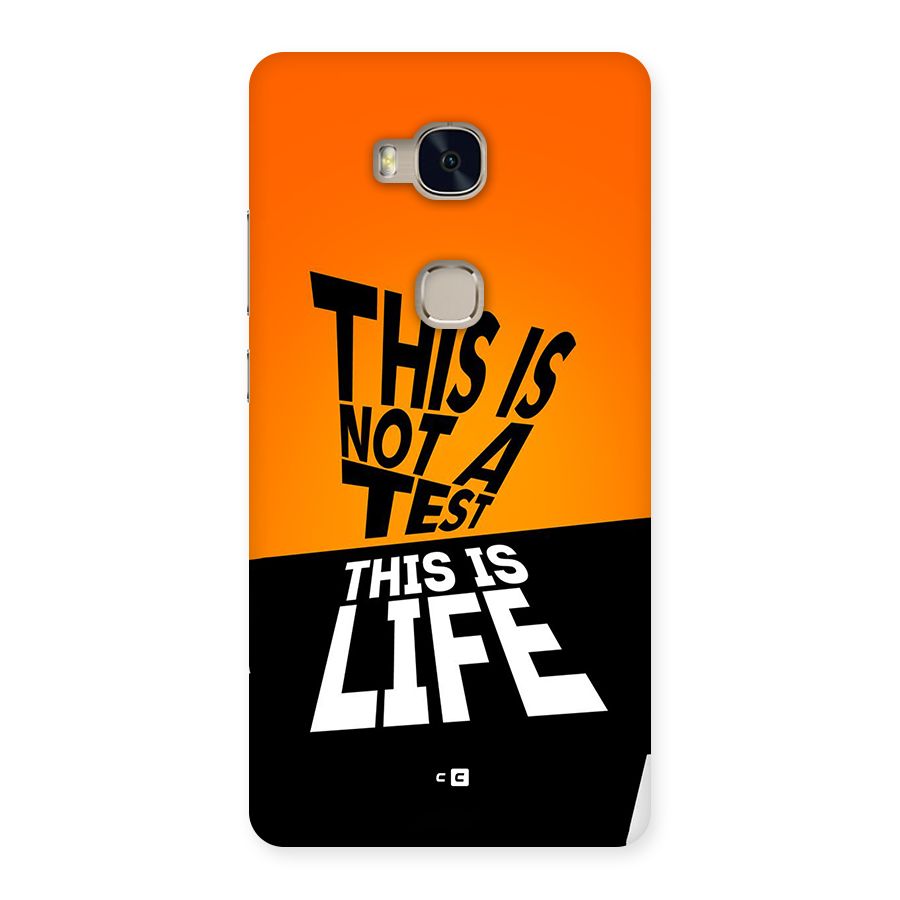 Test Life Back Case for Honor 5X