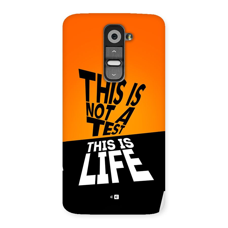Test Life Back Case for LG G2