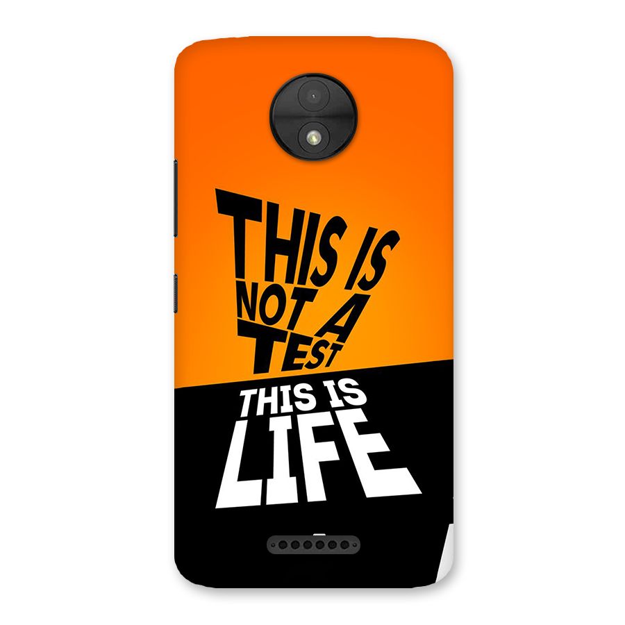 Test Life Back Case for Moto C