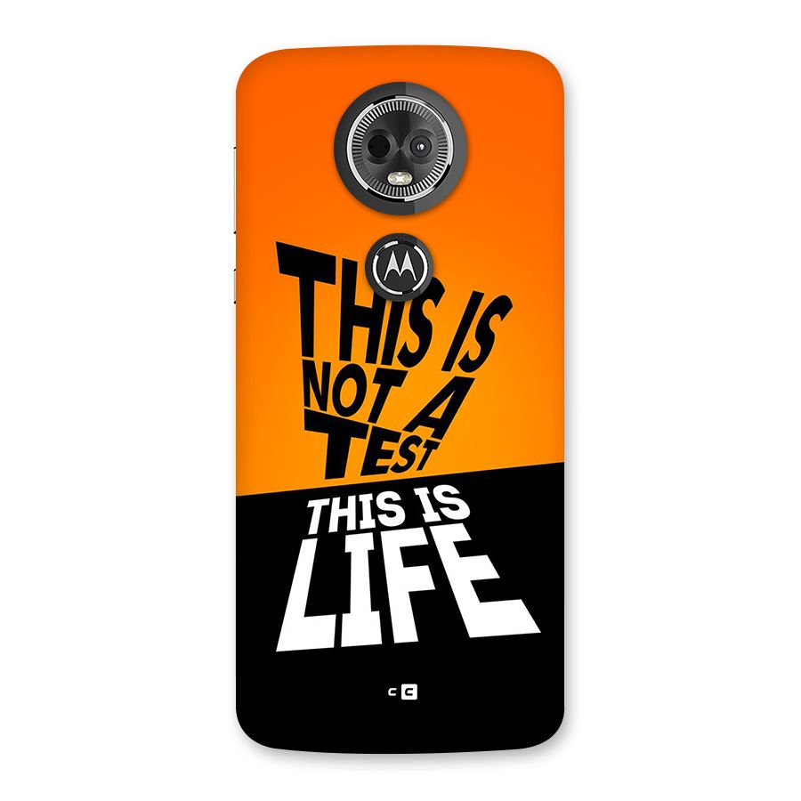 Test Life Back Case for Moto E5 Plus