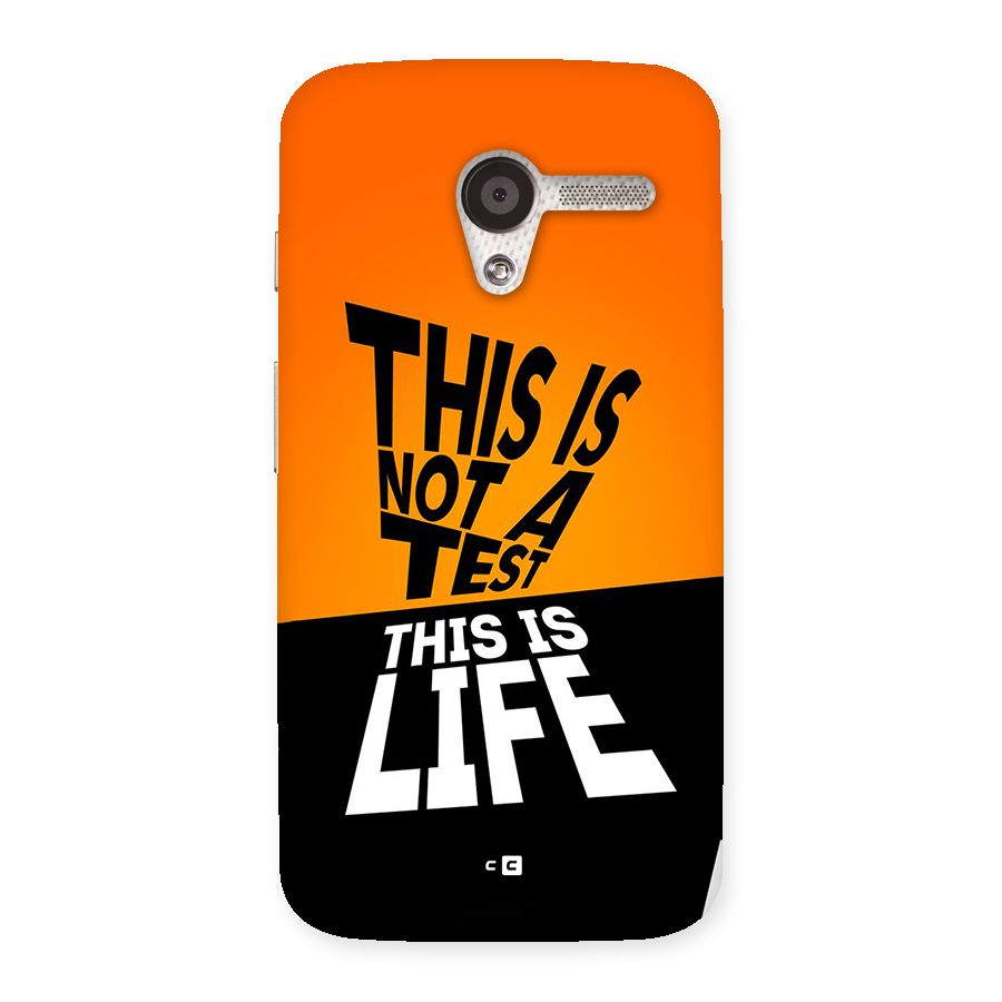 Test Life Back Case for Moto X