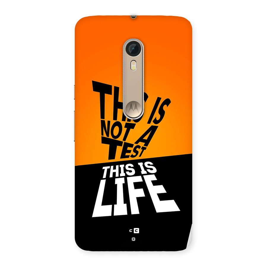 Test Life Back Case for Moto X Style