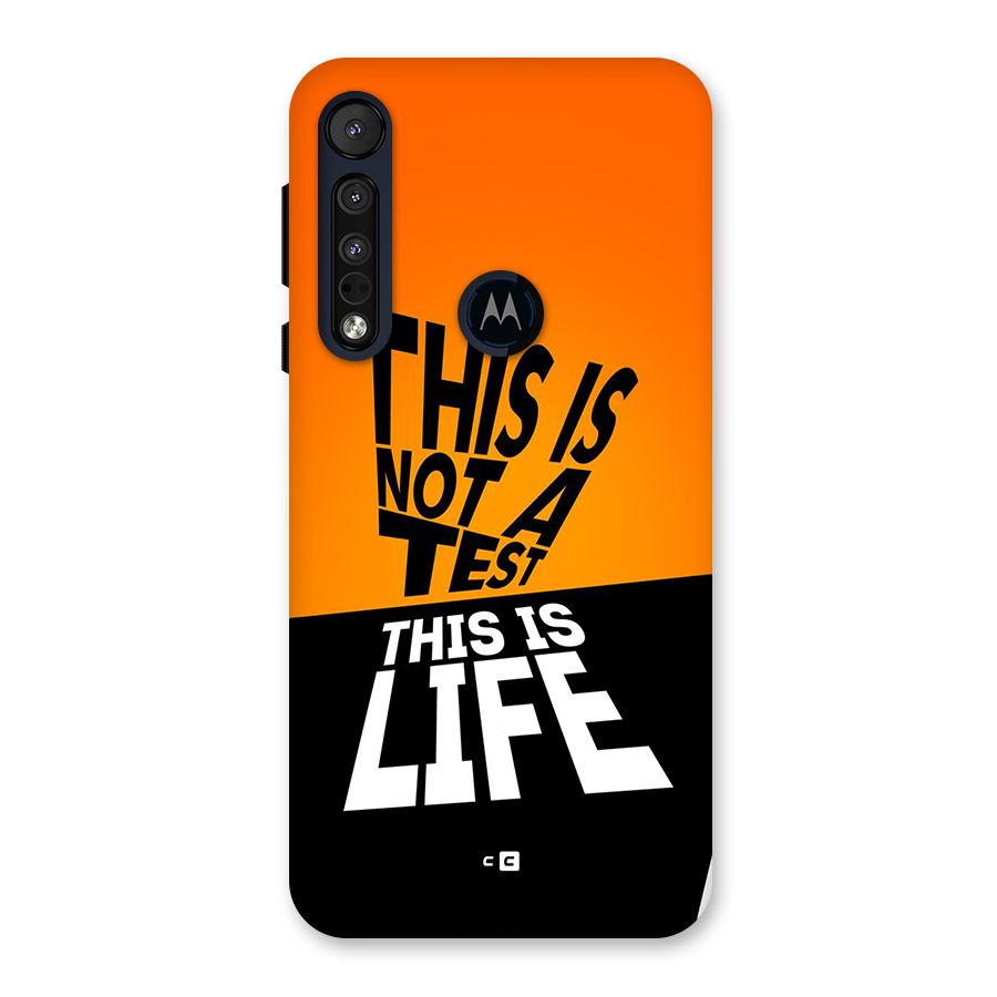 Test Life Back Case for Motorola One Macro