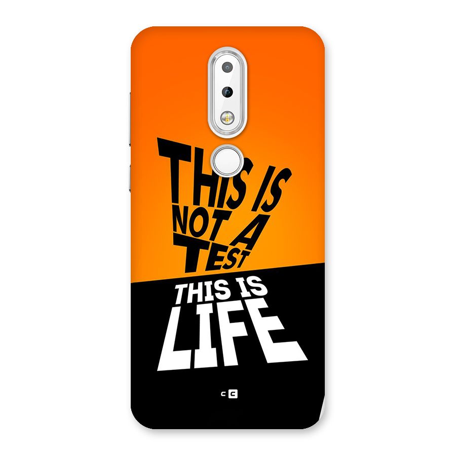 Test Life Back Case for Nokia 6.1 Plus