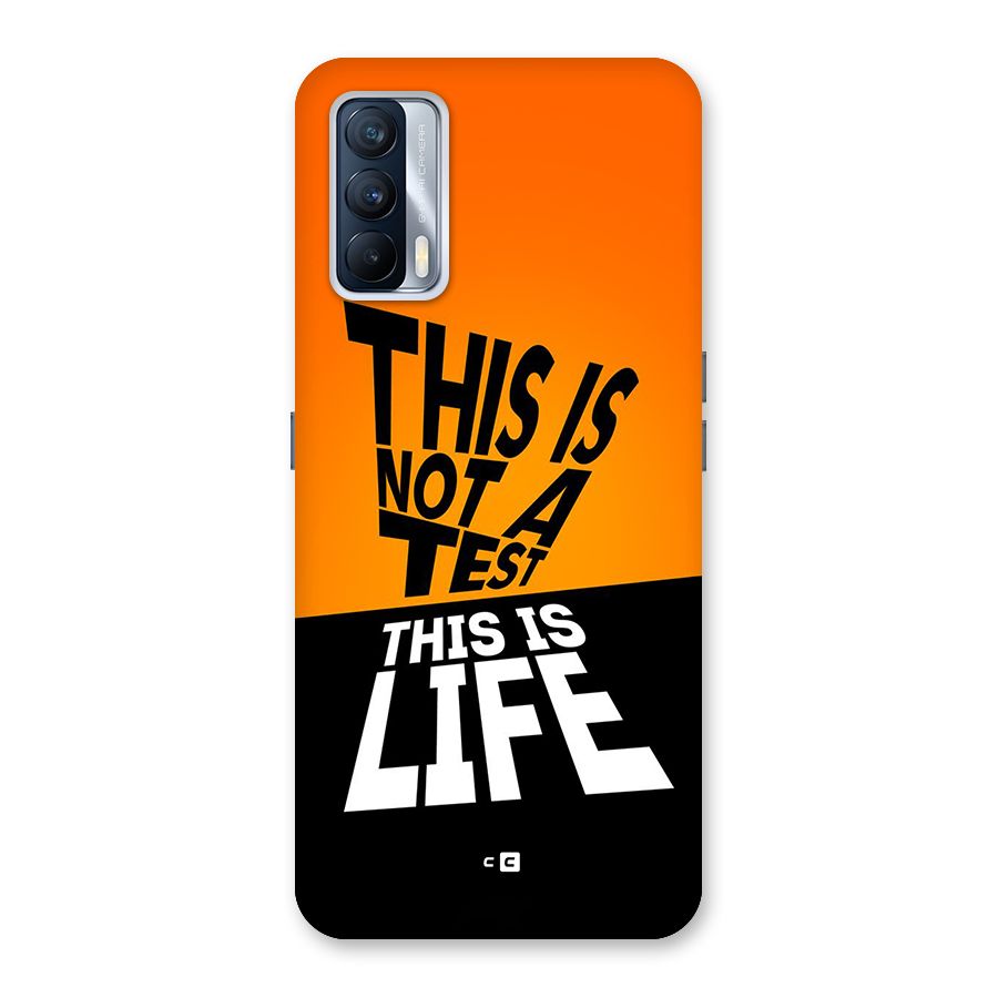 Test Life Back Case for Realme X7