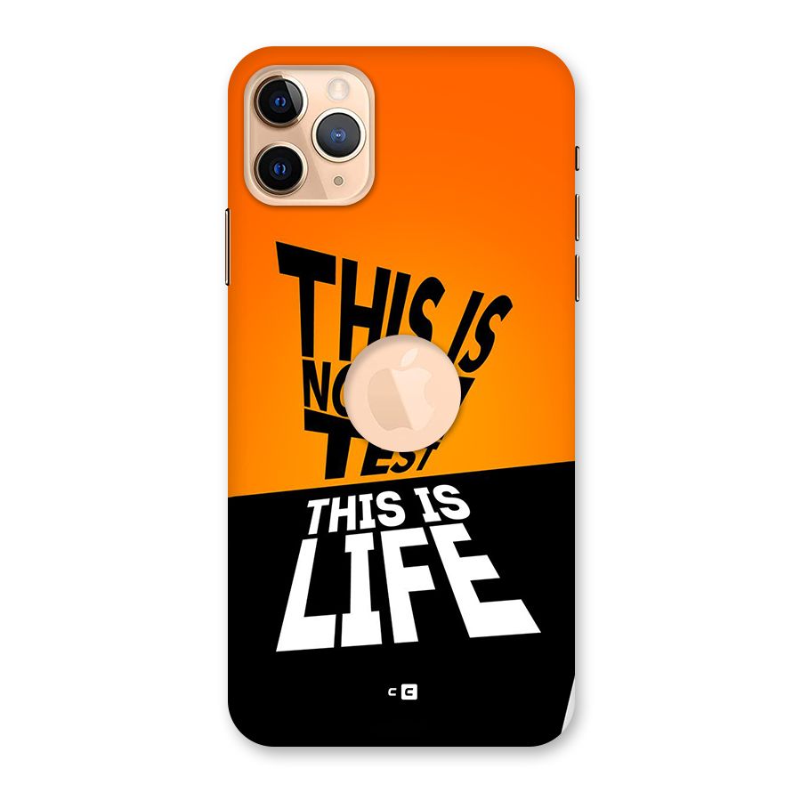 Test Life Back Case for iPhone 11 Pro Max Logo Cut