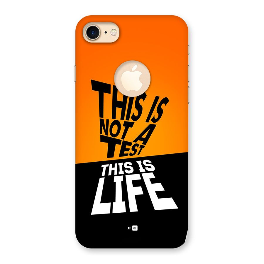 Test Life Back Case for iPhone 7 Logo Cut