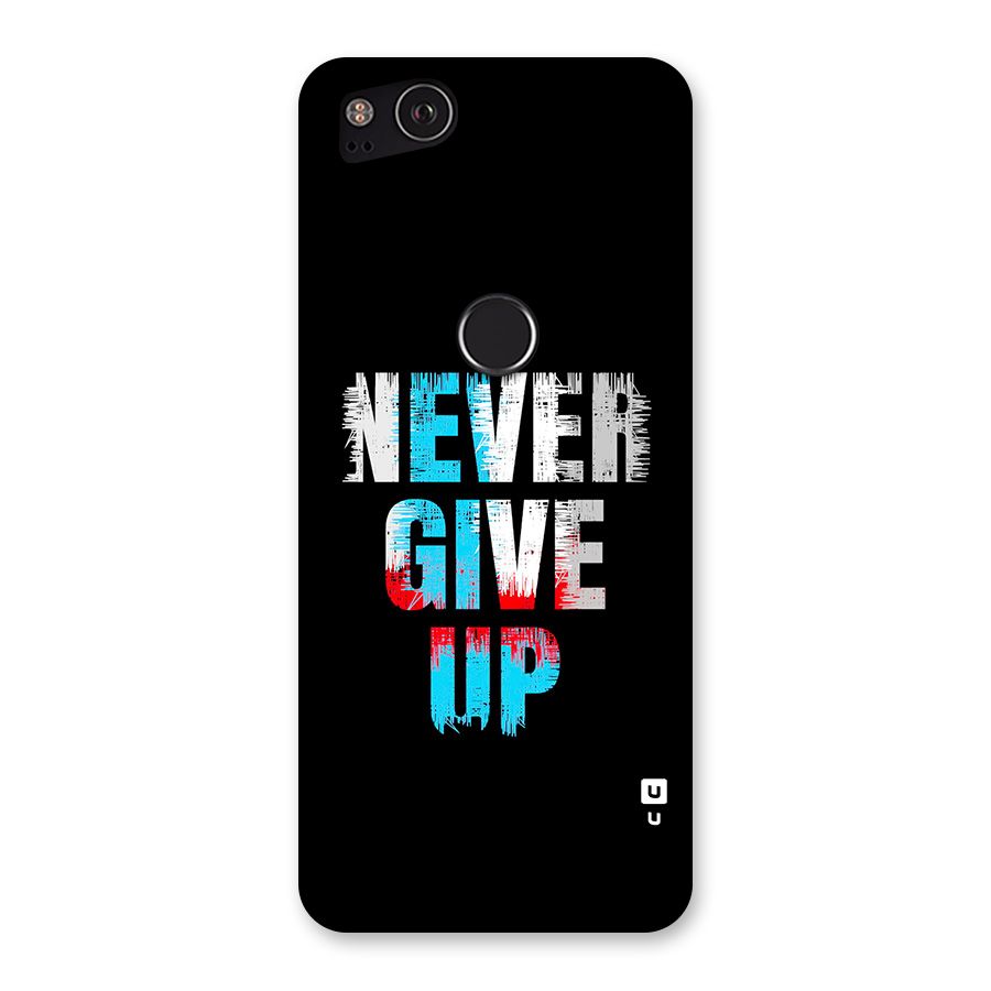 The Determined Back Case for Google Pixel 2