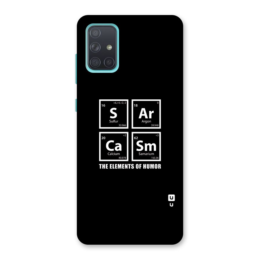 The Elements of Humor Back Case for Galaxy A71