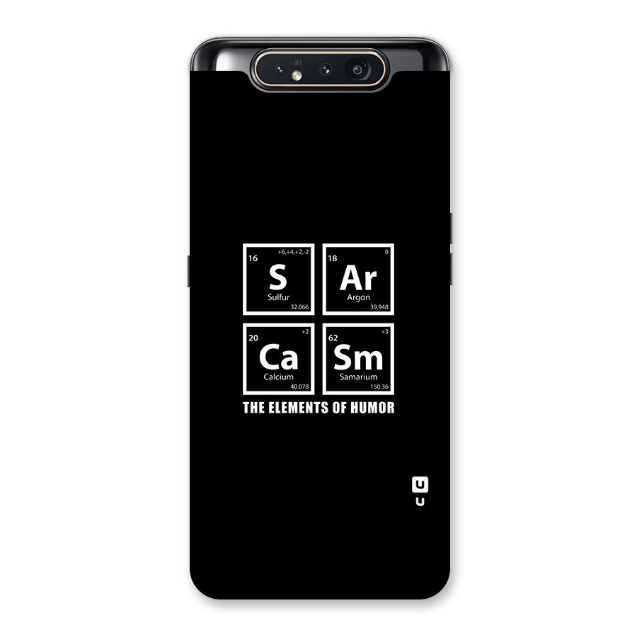 The Elements of Humor Back Case for Galaxy A80