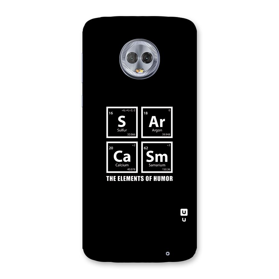 The Elements of Humor Back Case for Moto G6 Plus