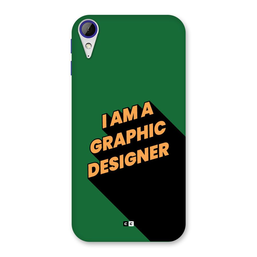 The Graphic Designer Back Case for Desire 830