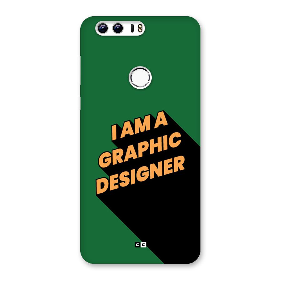 The Graphic Designer Back Case for Honor 8